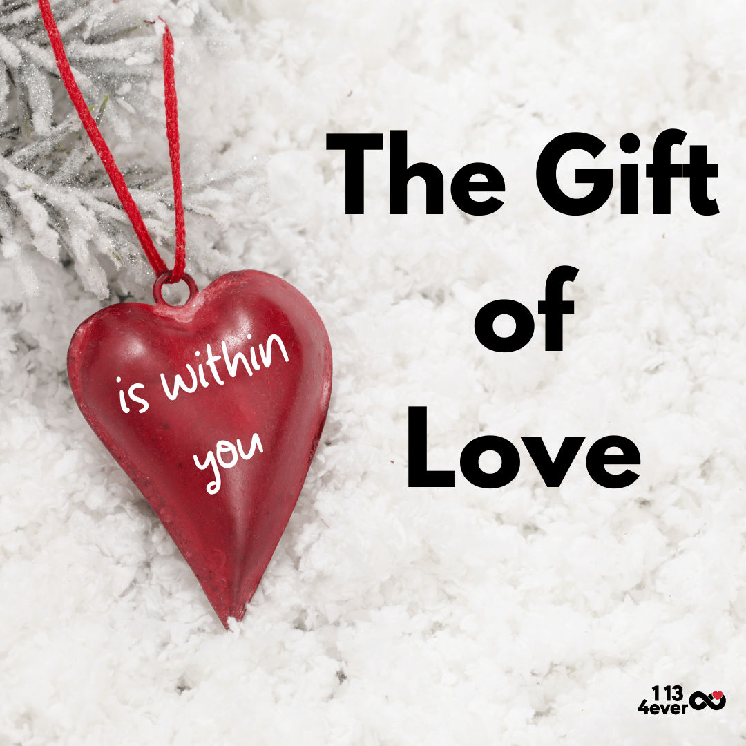 The gift of love is within you