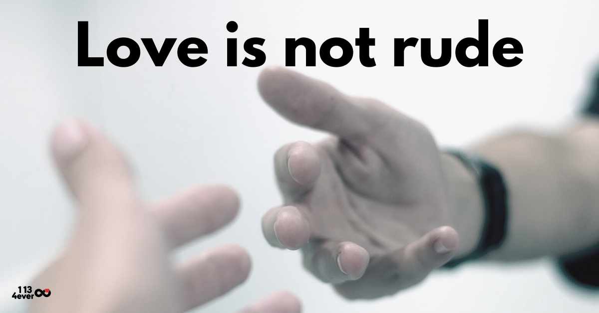Love is not rude