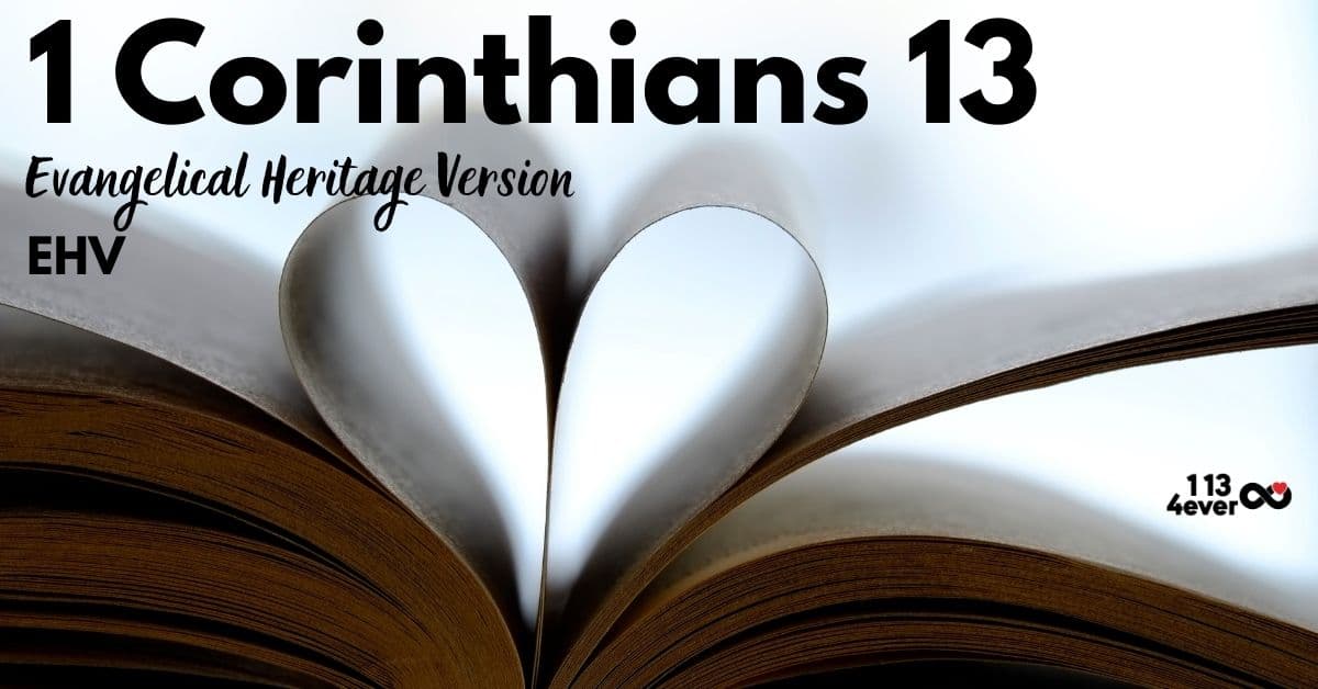 Corinthians 13 | Evangelical Heritage | EHV
