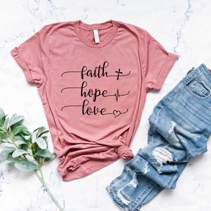Faith Hope Love Shirt, Inspirational Christian Religious Bible Verse Shirt