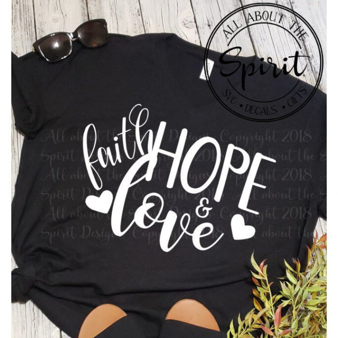 Faith Hope & Love T-Shirt/Christian Mom Tshirt Tshirt/ Bella Canvas Unisex
