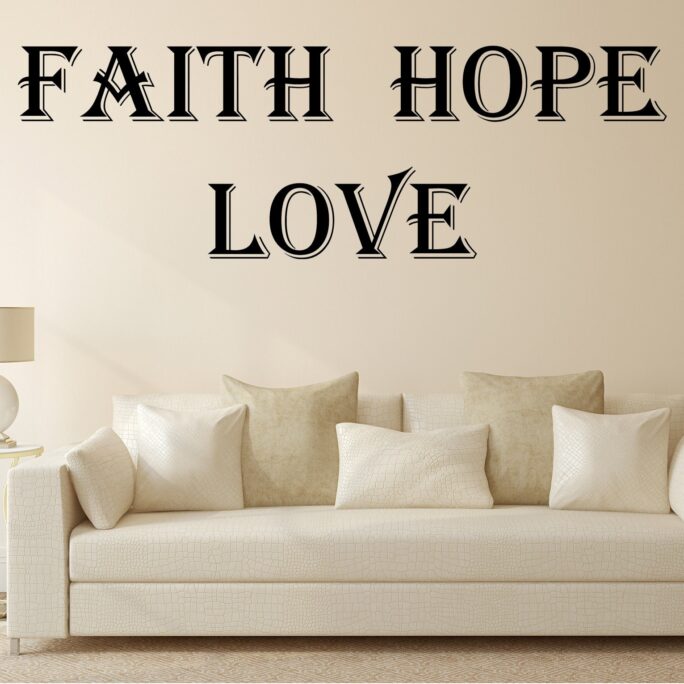 Faith Hope Love Decal Christian Wall Decor - Home Living Room Religious Bible