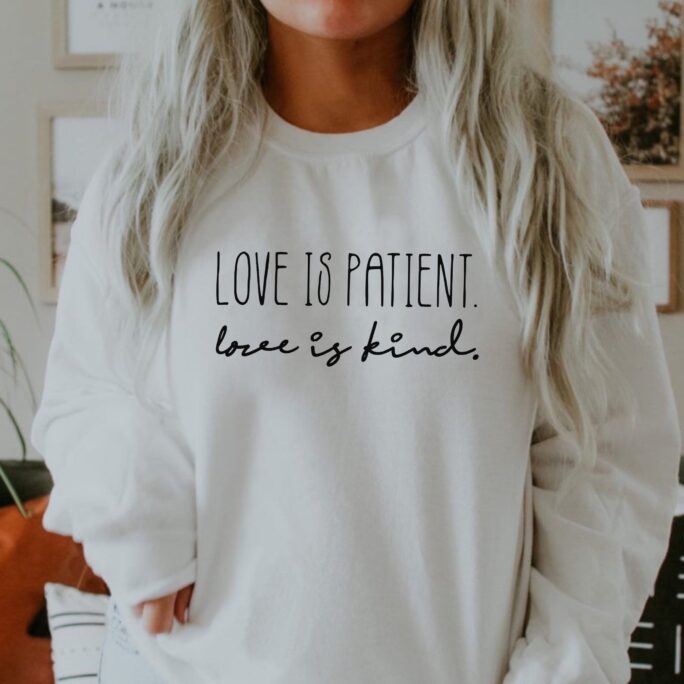 Love Is Kind Sweatshirt, Tshirt, Positive Kindness Shirt, Be The Good Inspirational, Mental Health Shirt
