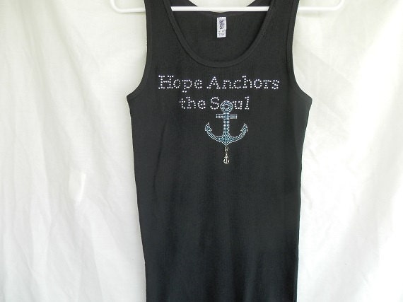 Hope Anchors The Soul Womens Rhinestone Tank Top It Comes With A Removable Anchor Charm Inspirational Shirts
