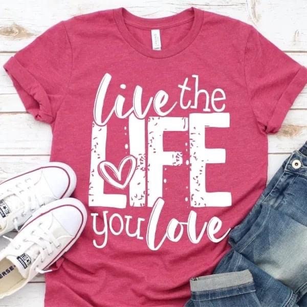 Live The Life You Love, Inspirational, Grace, Motivational, Hope T-Shirt