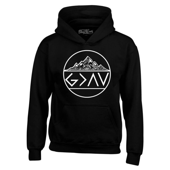God Is Greater Than The Highs & Lows Christian Hoodie Sweatshirts