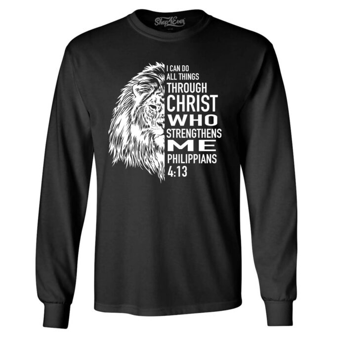 Philippians 413 Lion Verse I Can Do All Things Through Christ Long Sleeve Shirt