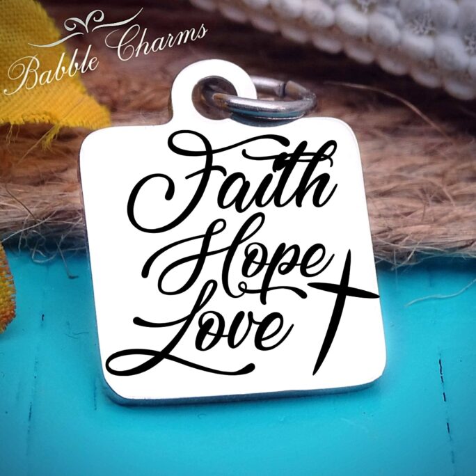 Faith Hope Love, Charm Steel 20mm Very High Quality... Perfect For Diy Projects