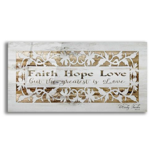 Acrylic Glass Wall Art "Faith, Hope, Love' By Cindy Jacobs