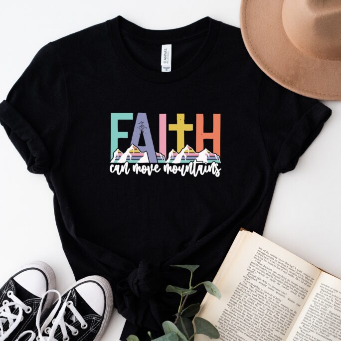 Faith Can Move Mountains, T-Shirt, Christian Shirt, Vertical Cross, Religious Shirt, Shirts For Christian, Gift