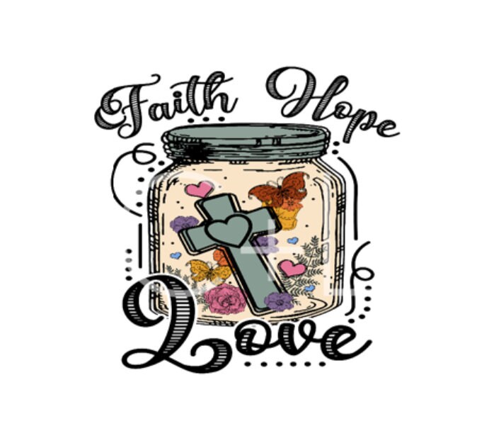 Faith Hope Love Cross in Glass Jar ; Ready To Press Sublimation Transfer/Christian Religious