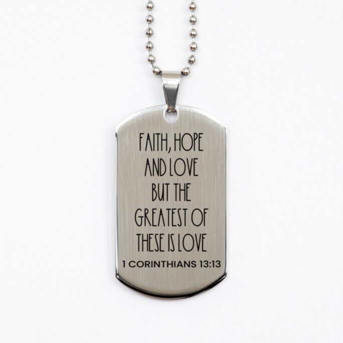Faith Hope & Love But The Greatest Of These Is Love, 1 Corinthians 1313 Necklace, Bible Verse Christian, Dad Gift, Dog Tag