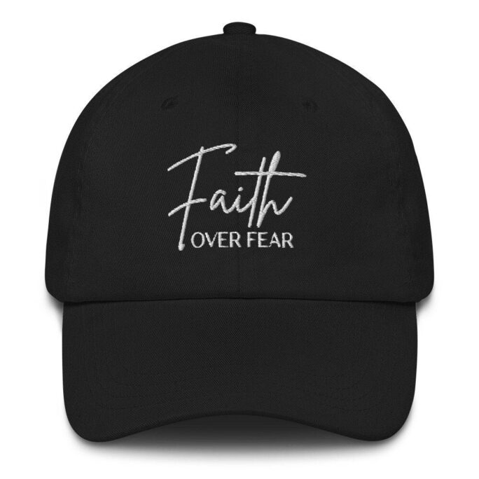 Faith Over Fear Baseball Hat