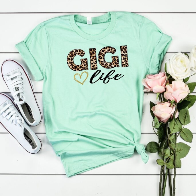 Gigi Shirt, Life Leopard T-Shirt, Mothers Day Day, T Christmas Shirt