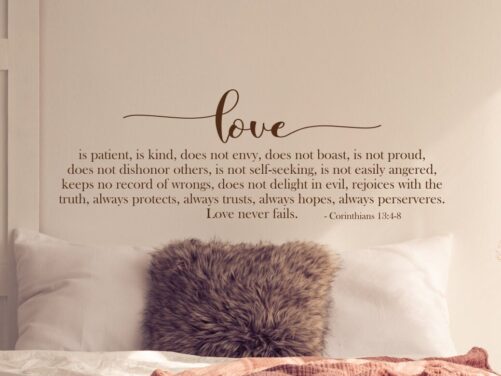 Love Is Patient, Love Kind, Corinthians 13 4-8 // Bible Verse Wall Art Vinyl Decal, Scripture Decor, Above Bed Decal