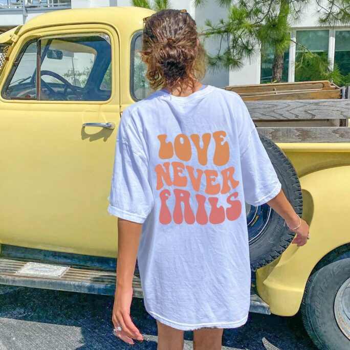 Love Never Fails Christian Shirt Jesus Hoodie Trendy Sweatshirt Shirts Aesthetic Shirt Empathy