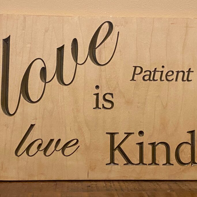 Love Is Patient, Kind Bible Verse Wall Art Wood Sign