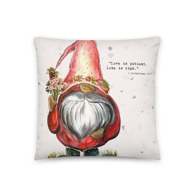 Love Is Patience, Kind Pillow Case