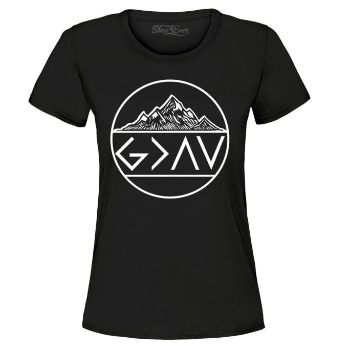 God Is Greater Than The Highs & Lows Christian Women's T-Shirt