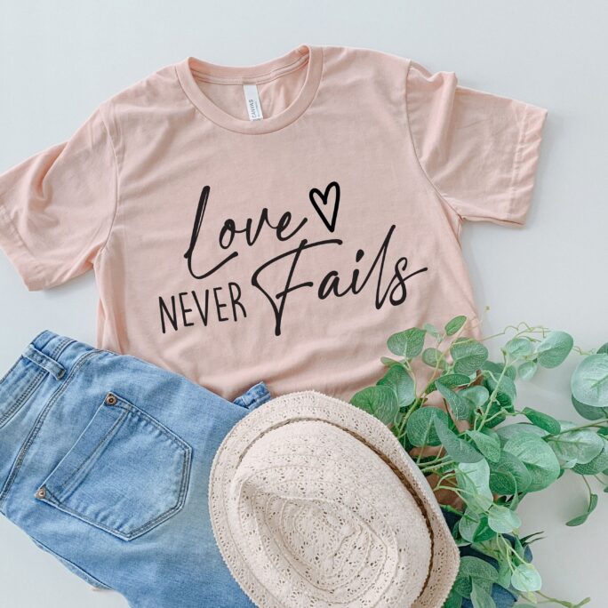 Love Never Fails T-Shirt, Jesus Shirt, Christian Gifts, Religious Spiritual Faith Bible Shirt