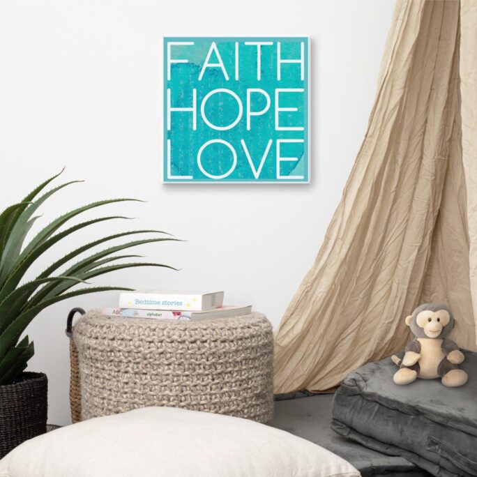 Faith Hope Love, Canvas Wall Art, Christian Gift