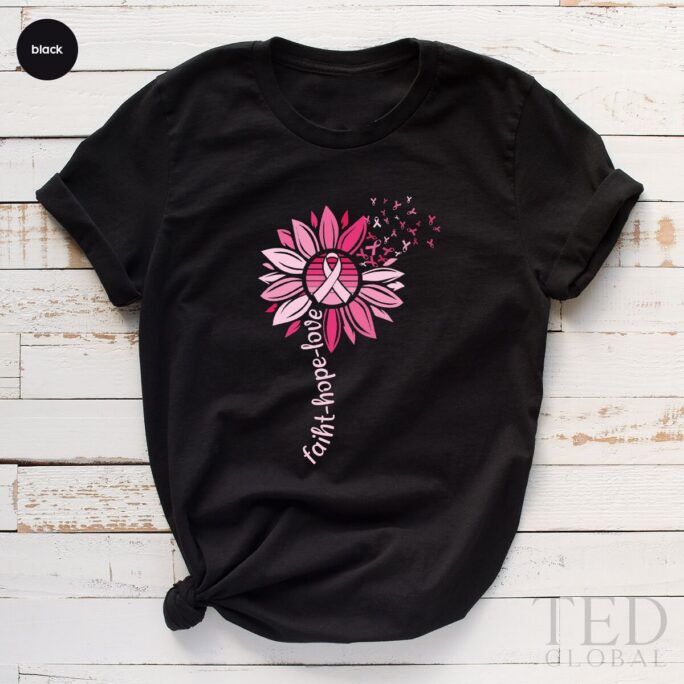 Faith-Hope-Love Shirt, Pink Flower T Motivational Cancer Shirts, Tee, T-Shirt, Survivor Gift