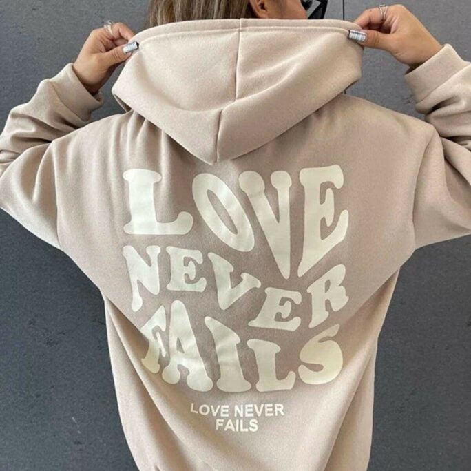 Love Never Fails Trendy Hoodie, Oversized Aesthetic Sweatshirt, Hoodie Tumblr Sweater Preppy Sweatshirt