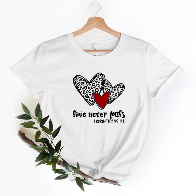 Love Never Fails Shirt | Shirt, Religious Valentines Day Be Mine Gift For Her, Leopard