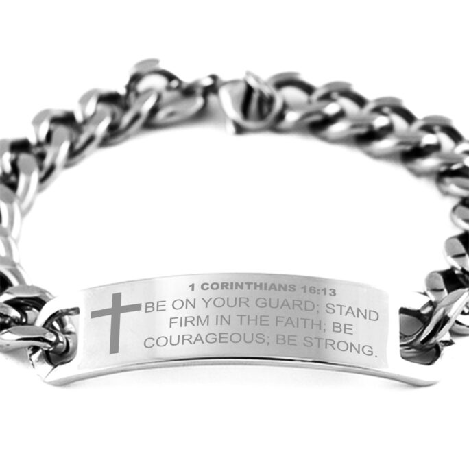 1 Corinthians 1613 Bracelet, Be On Your Guard, Bible Verse Christian Stainless Steel Cuban Chain Bracelet