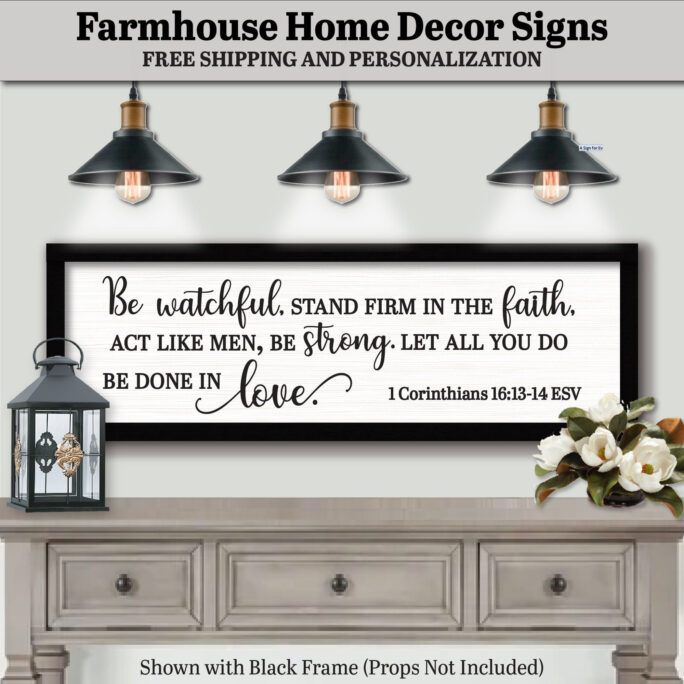 Be Watchful Stand Firm in The Faith, Farmhouse Home Decor, Maximalist Decor, Scripture Plaque Art, Wall Personalized Gifts