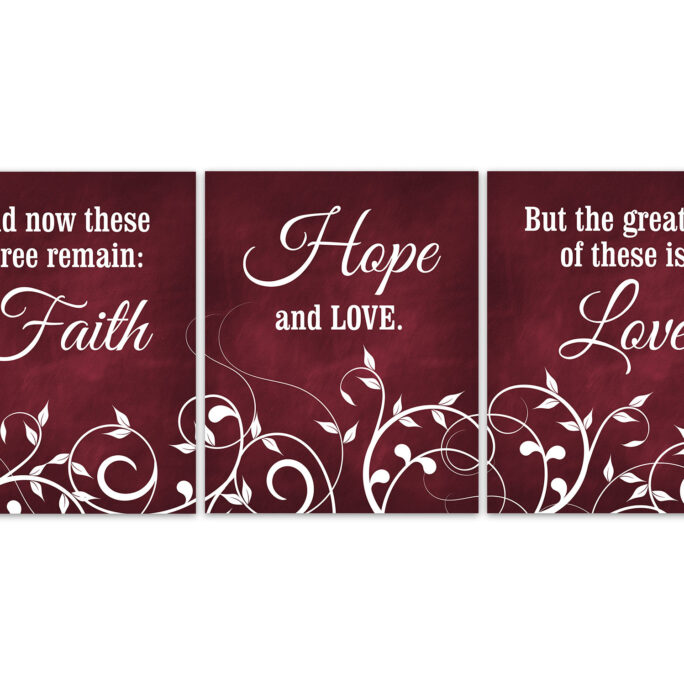 Bible Verse Wall Art Prints, & Now These Three Remain Faith Hope Love, Burgundy Decor, Living Room 1 Corinthians 1313 - Home855