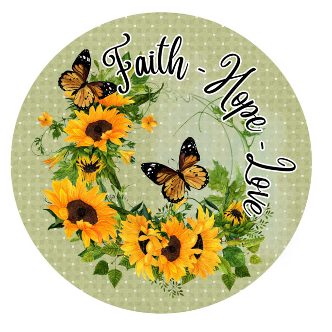 Faith Hope Love Sunflower Wreath Sign, Metal Signs For Wreaths, Round Lindys Sign Creations