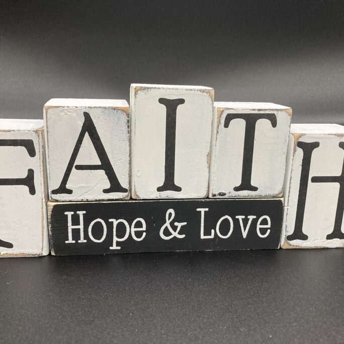 Faith Hope & Love Decor, Inspirational Mantle Decor, Housewarming Gift, Easter