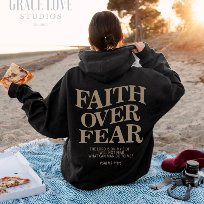 Faith Over Fear Christian Hoodie Sweatshirt Jesus Trendy Bible Verse Shirt Aesthetic Clothes