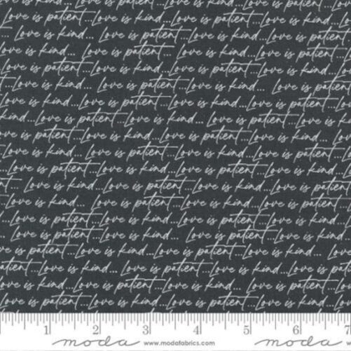 Flirt Love Is Patient Words in Black By Sweetwater For Moda Fabrics