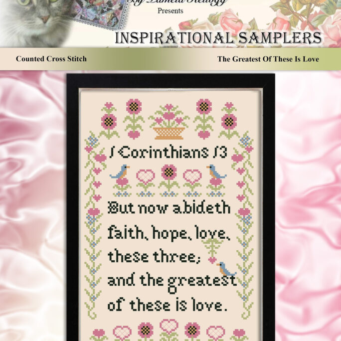 Inspirational Sampler The Greatest Of These Is Love Counted Cross Stitch Pattern Printed Leaflet By Pamela Kellogg