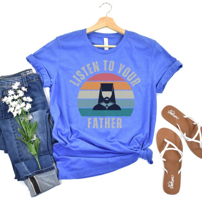 Listen To Your Father T-Shirt, Faith Gift, Christian Tshirt, Cross Shirt, Love & Grace Shirt, T-Shirt, Hope Tee