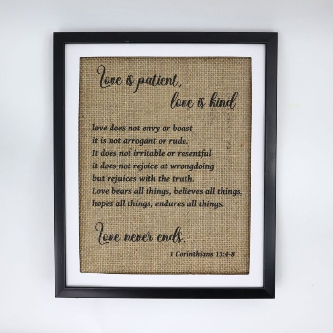 Love Is Patient, Kind, Never Ends - 1 Corinthians 134-8- Burlap Prints | Customizable Personalized Bachelor Bachelorette Baby Shower Bridal