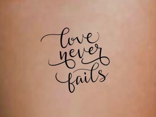 Love Never Fails Temporary Tattoo