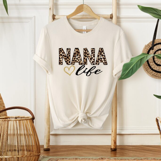 Nana Shirt, Leopard T-Shirt, Mothers Day Gift, T Life Shirt