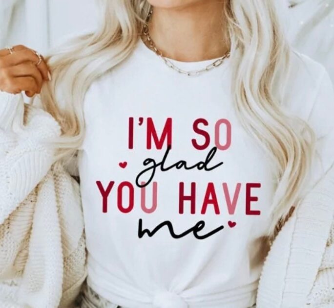 Soft Style Tee-Valentines Day-I'm So Glad You Have Me