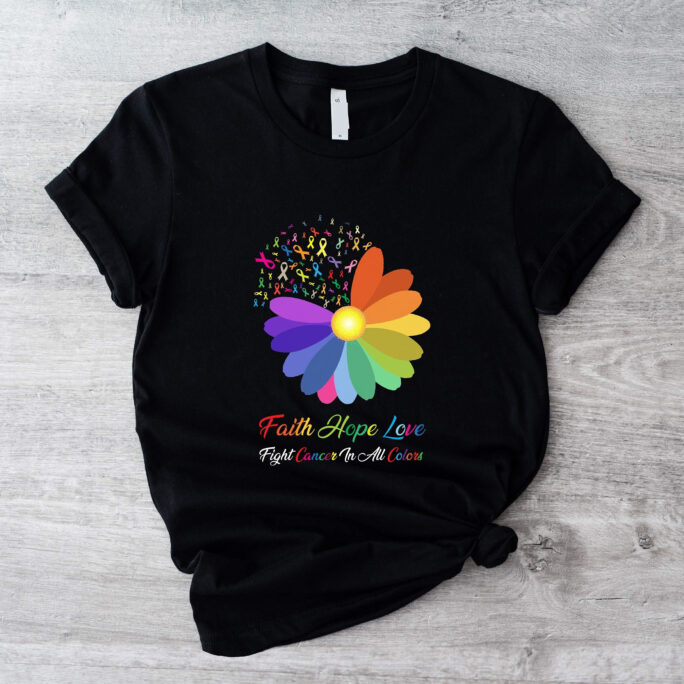 Cancer Fighting T-Shirt, Faith Hope Love Fight in All Colors Shirt, Colorful Ribbon Sunflower Awareness Hoodie, Warrior Tee