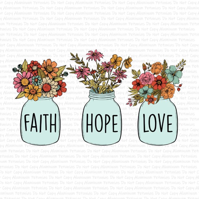 Faith, Hope, Love Jars Dtf | Direct To Film Transfers, Religious Transfer Ready Press, 1-3 Day Ship