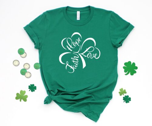 Faith Hope Love Shamrock Shirt, St Patrick Day Sweatshirt, Lucky Irish Gifts, Women & Men Shirt