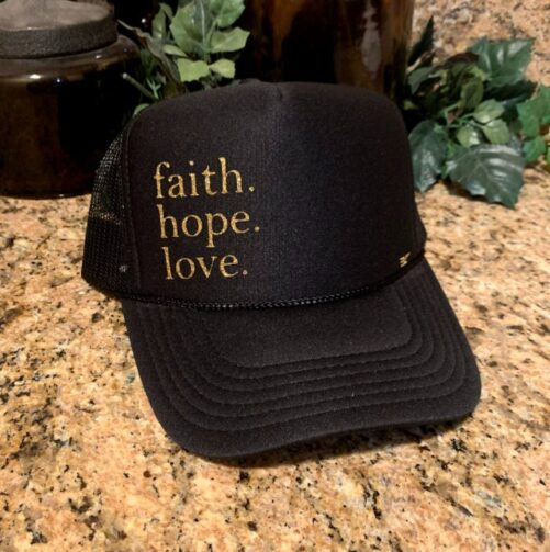 Religious Hats| Faith Hope & Love Hat | 1 Corinthians 1313