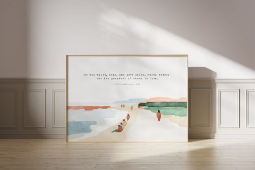 1 Corinthians 13 Faith Hope Love Watercolor Art Print, Christian Wall Decor Quote Gift For Christians