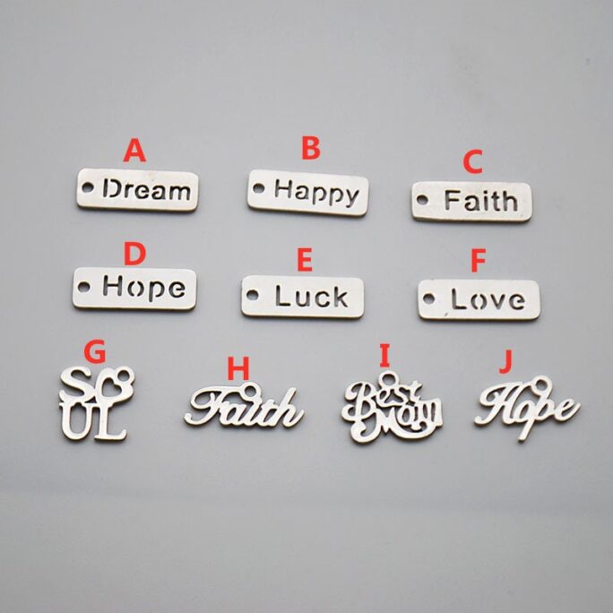 10Pcs Stainless Steel Letters, Faith, Hope, Love, Dream, Happy, Luck Charm Pendant Dy001