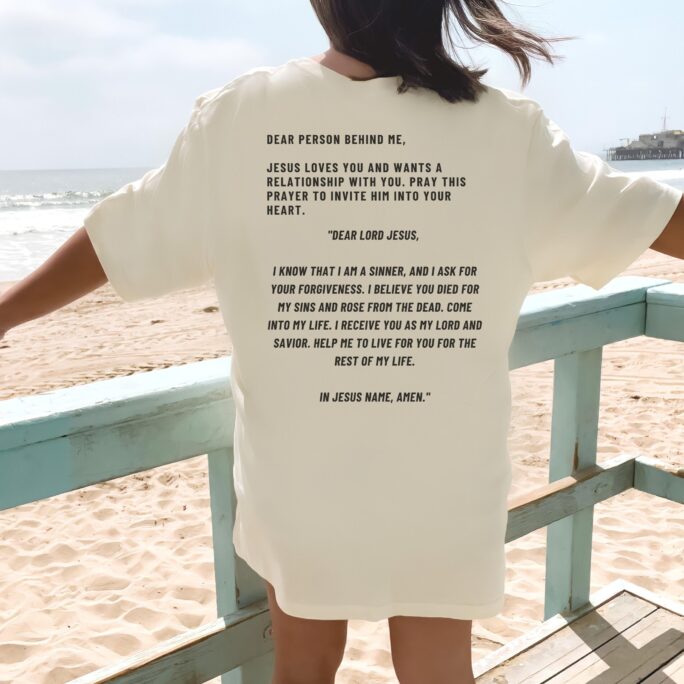 Dear Person Behind Me Shirt Love Like Jesus Pray Is King God Dope Trendy Clothing Christian Gifts T Shirts