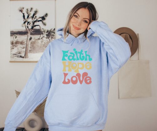 Faith Hope Love Hoodie, Gift, Christian Sweatshirt, Cross Christian, & Grace Jesus Orthodox