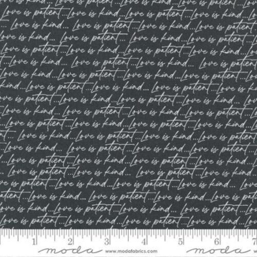 Flirt Love Is Patient Words in Black By Sweetwater For Moda Fabrics